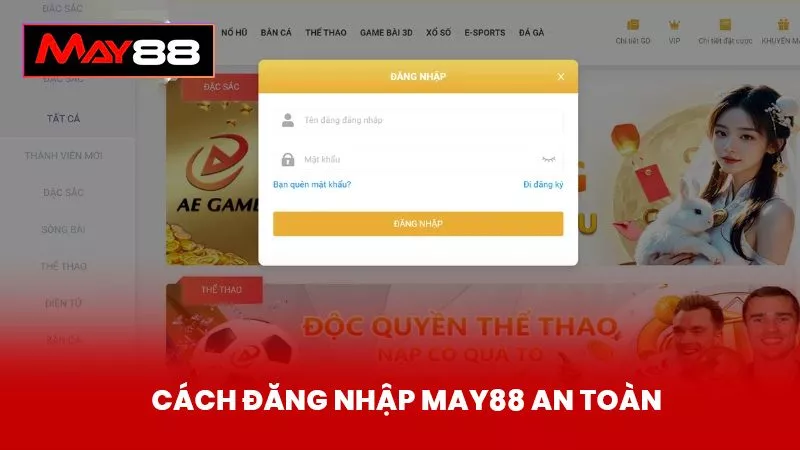 Cách đăng nhập May88 an toàn