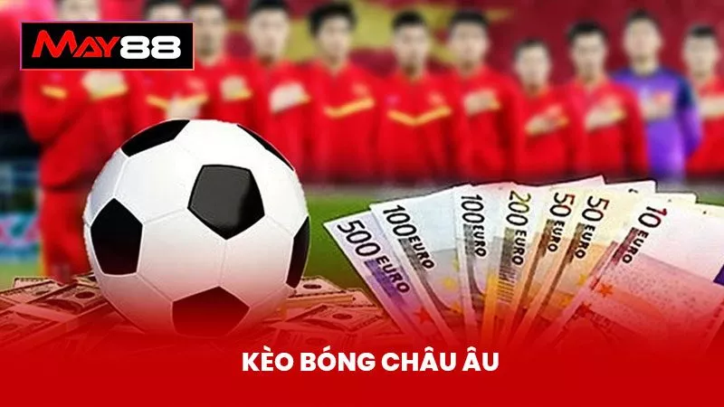 Tỷ Lệ Kèo Bóng Châu Âu Hôm Nay Tối Đêm Nay Mới Nhất