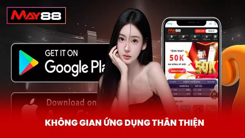 Không gian ứng dụng thân thiện